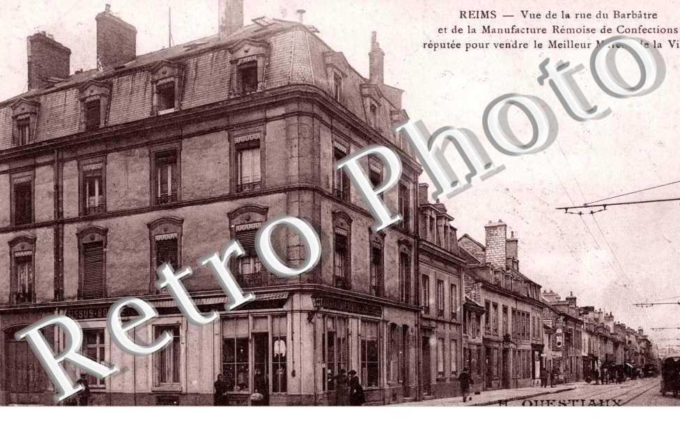 Rue du Barbatre et Manufacture Remoise de Confections