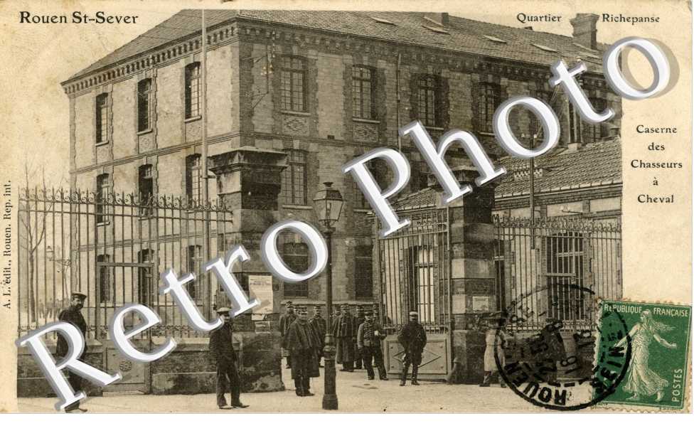 Rouen Saint-Sever - Quartier Richepanse - caserne des Chasseurs a Cheval