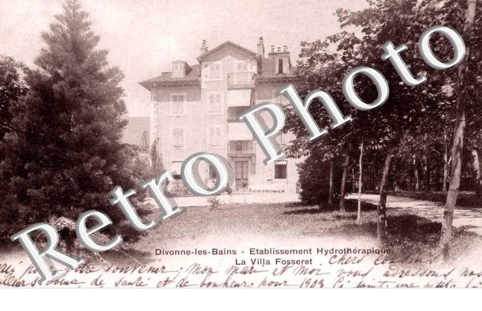 Etablissement Hydrotherapique, La Villa Fosseret