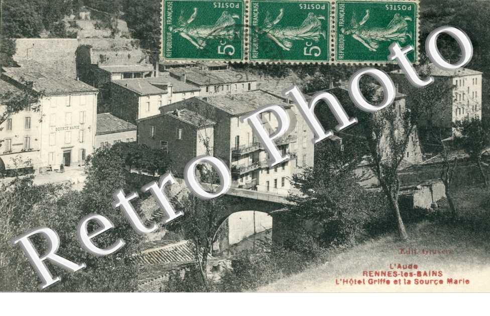 l'Hotel Griffe et la Source Marie