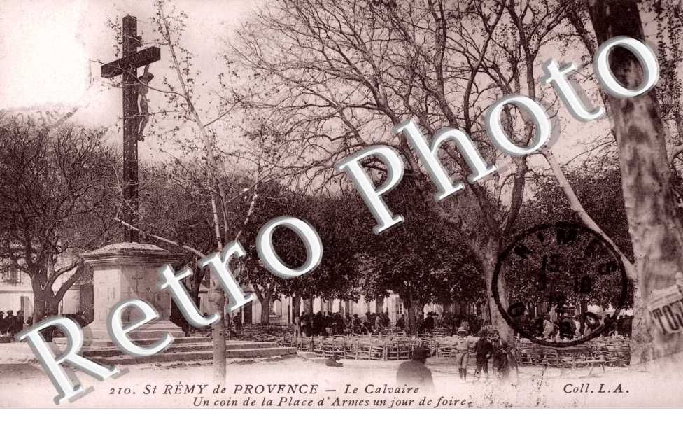 Le calvaire - un coin de la place d'Armes un jour de foire