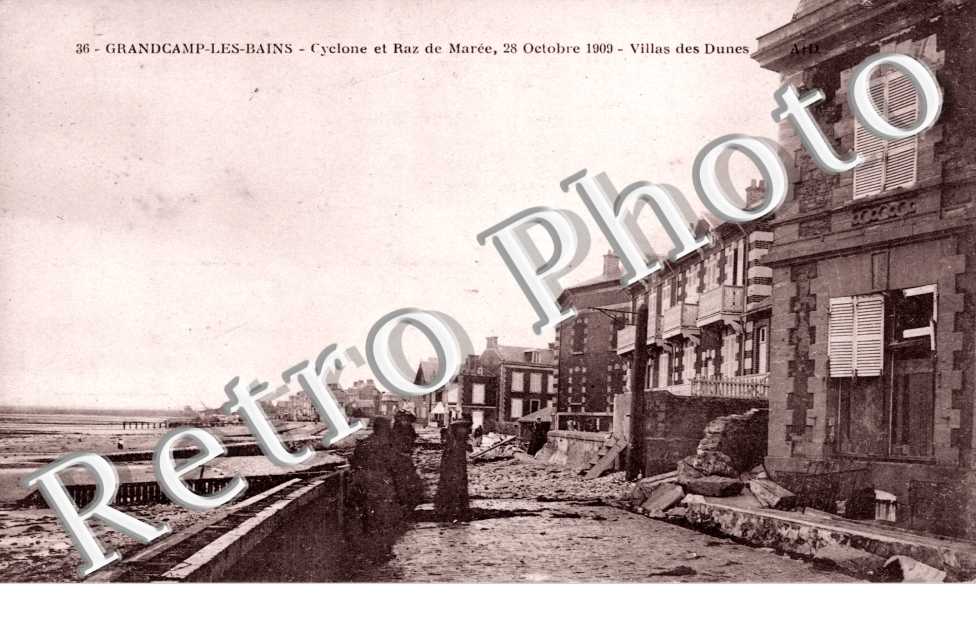 Le cyclone  du 28 octobre 1909 Villas des Dunes
