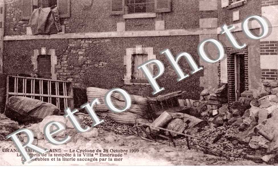 le cyclone du 28 octobre 1909 Les debris de la tempete a la villa " Emeraude "