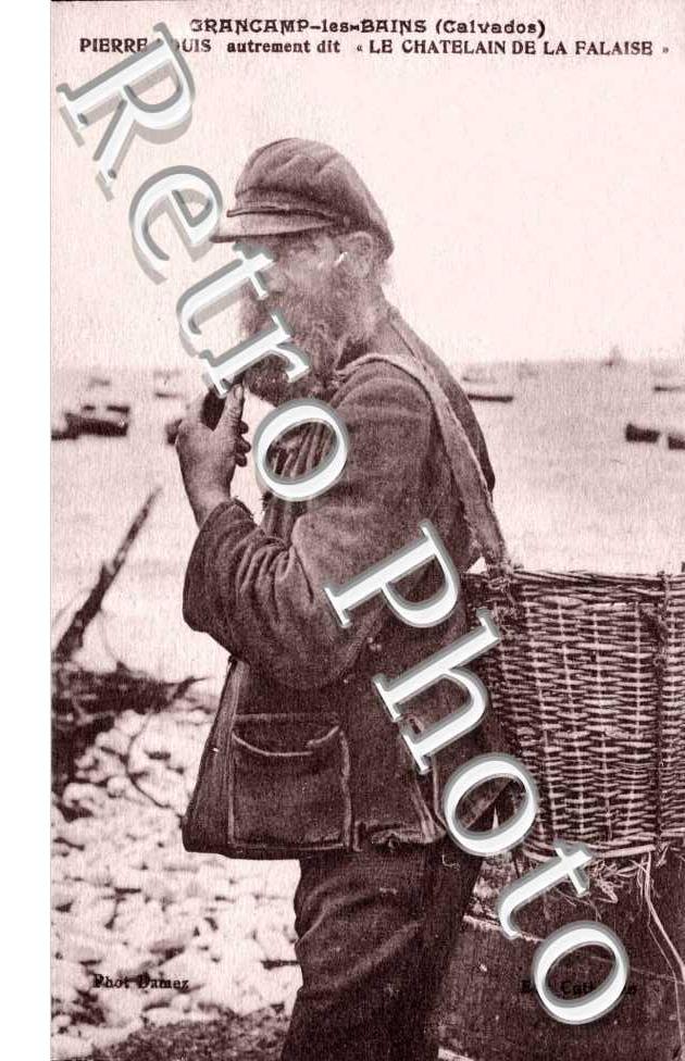 Pierre Louis autrement dit " Le Chatelain de la falaise "