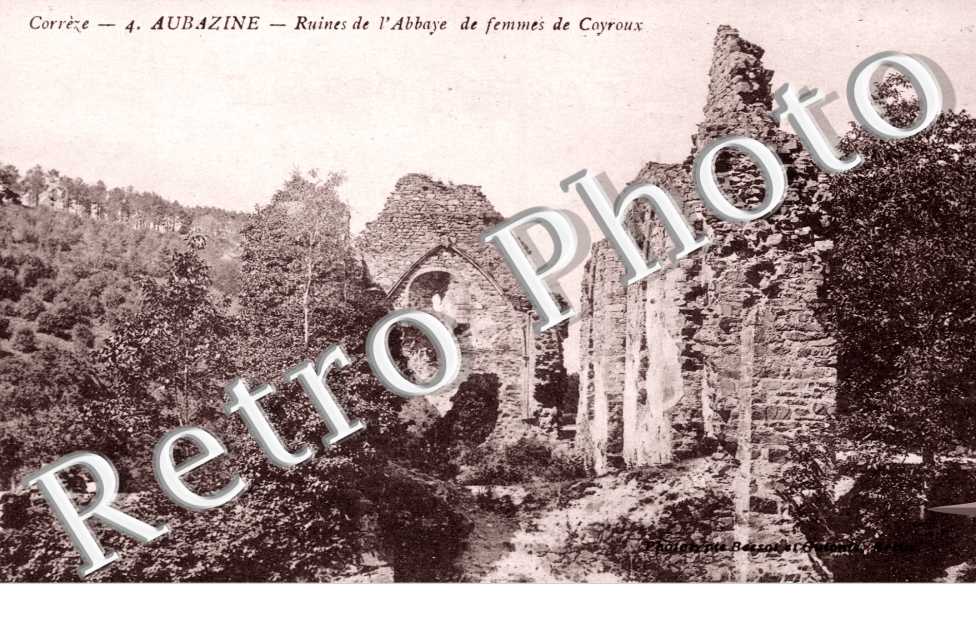 ruines de l&#039;Abbaye de Femmes de Coyroux