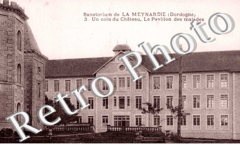 sanatorium de La Meynardie Un coin du chateau