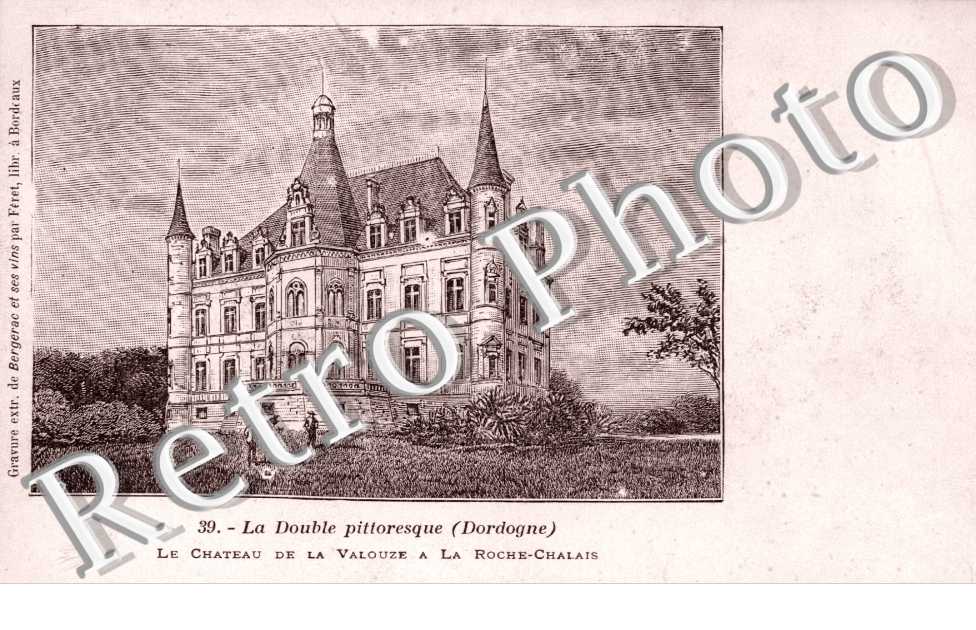le Chateau de la Valouze a la Roche-Chalais