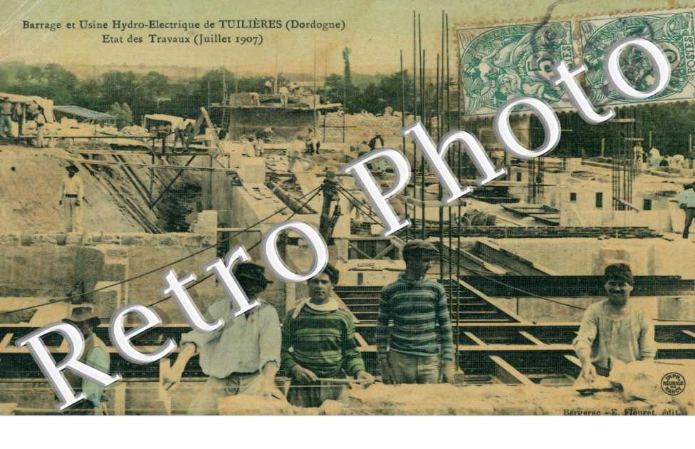 Barrage et usine Hydro-electrique de Tuillieres Etat Juillet 1907