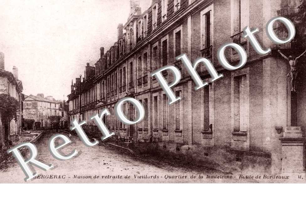 Maison de Retraite de Vieillards, Quartiers de la Madeleine, Route de Bordeaux
