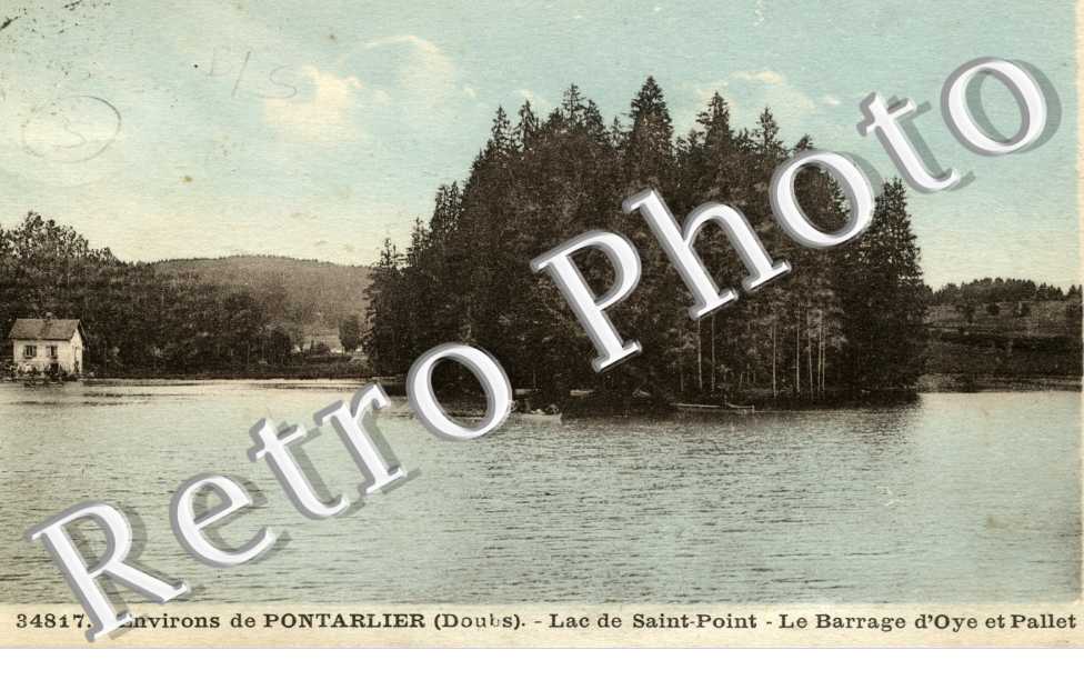 Environs de Pontarlier - Lac de Saint Point - Le Barrage d&#039;Oye et Pallet
