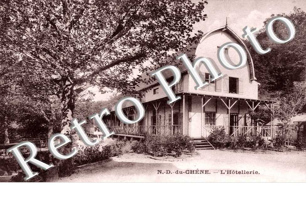 Notre-Dame du Chene, l&#039;hotellerie