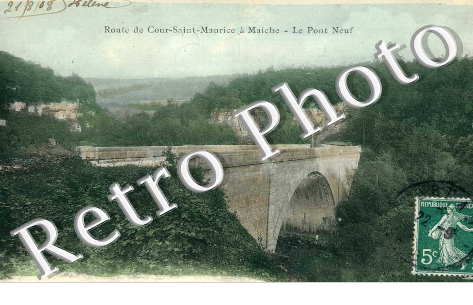 Route de Cour Saint Maurice - Le Pont Neuf