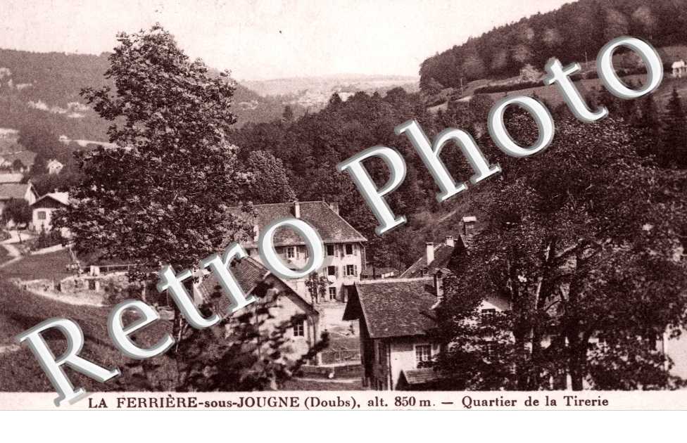 Quartier de la Tirerie, La Ferriere-sous-Jougne