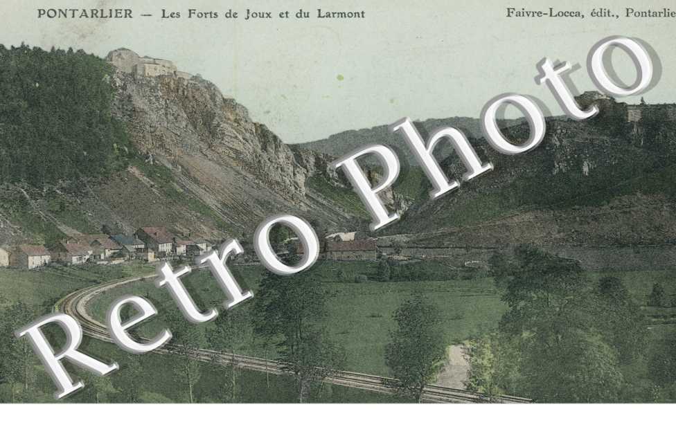 Forts de Joux et du Larmont