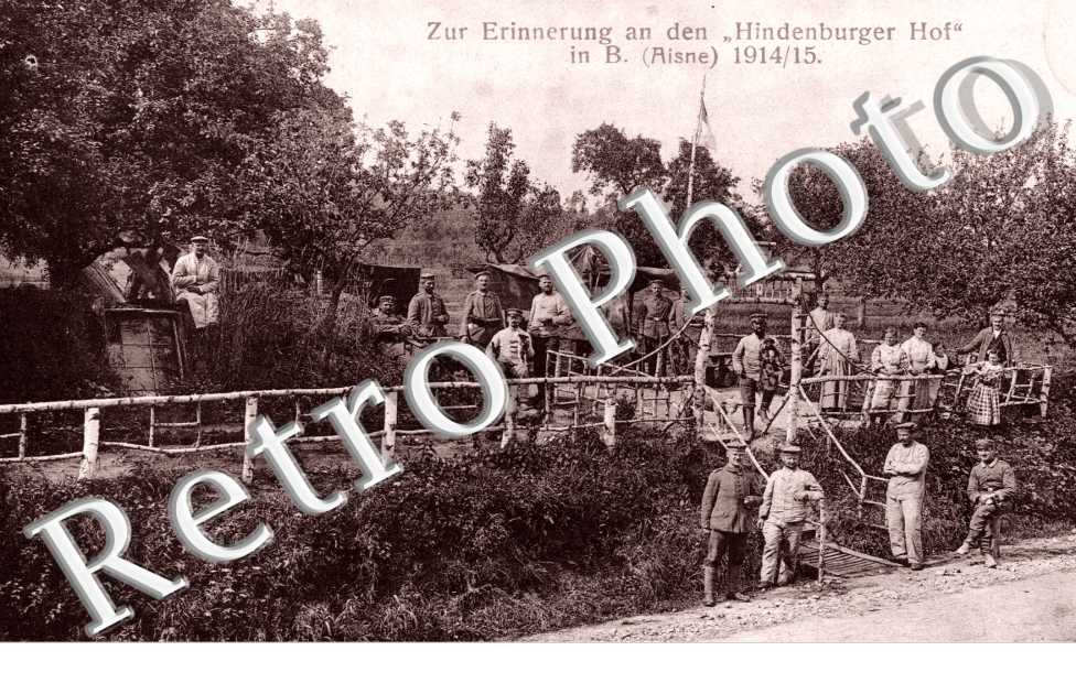 zur Erinnerung an den Hindenburger Hof In B. (Aisn)  1914/15