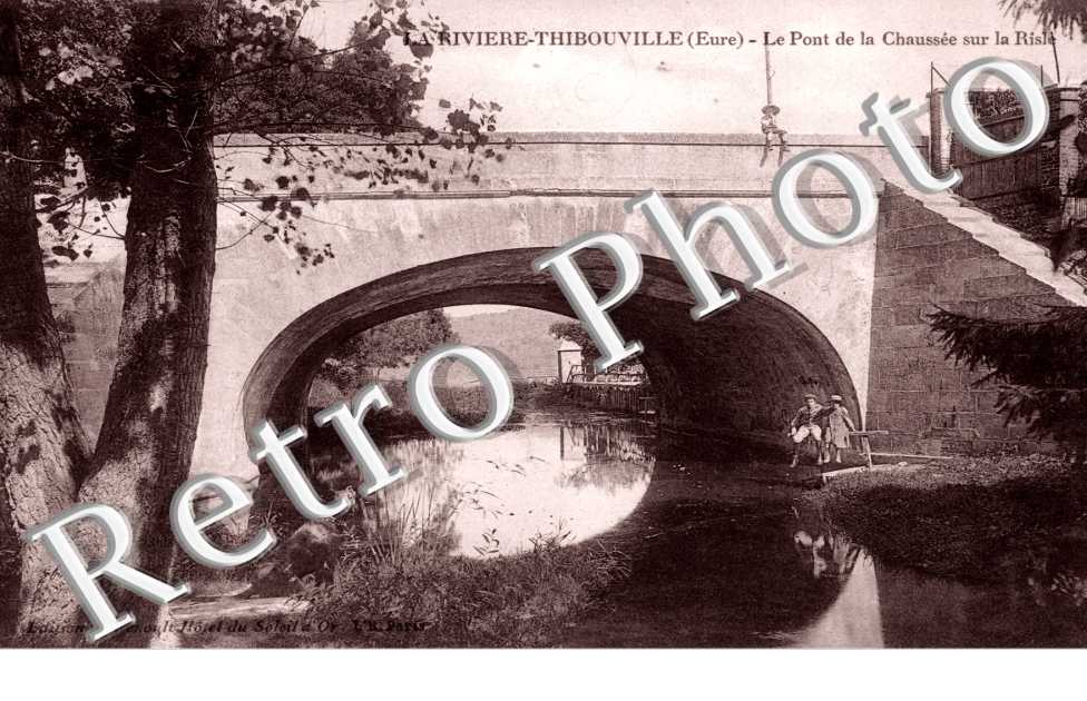 La Riviere Thibouville, Le Pont de la Chaussee sur la Risle