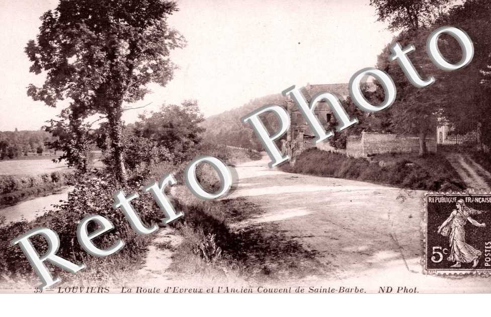 Route d&#039;Evreux et Ancien Couvent de Sainte Barbe