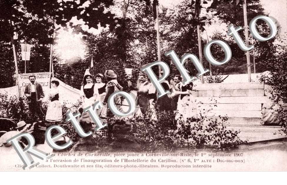 Les cloches de Corneville - piece jouee le 1 sept 1907   - THEATRE