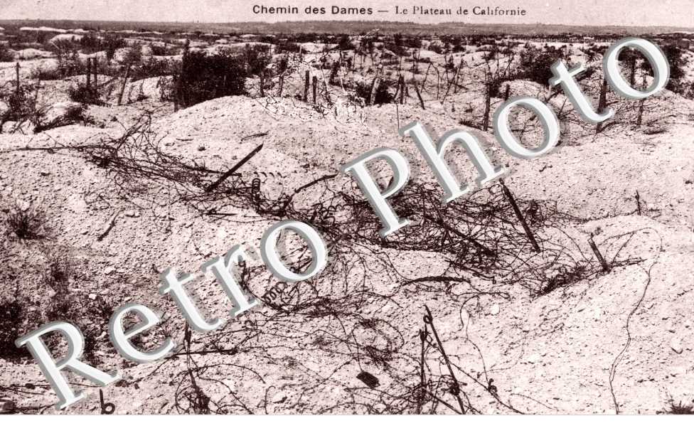 Chemin des dames Le plateau de Californie
