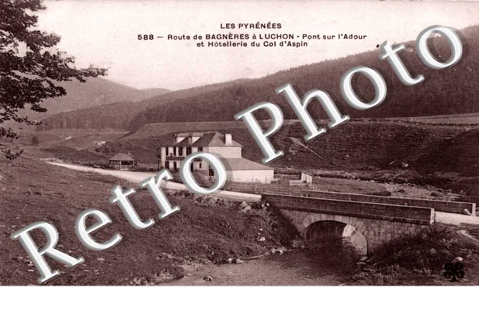 Pont sur l'Adour et hotellerie du col d'Aspin