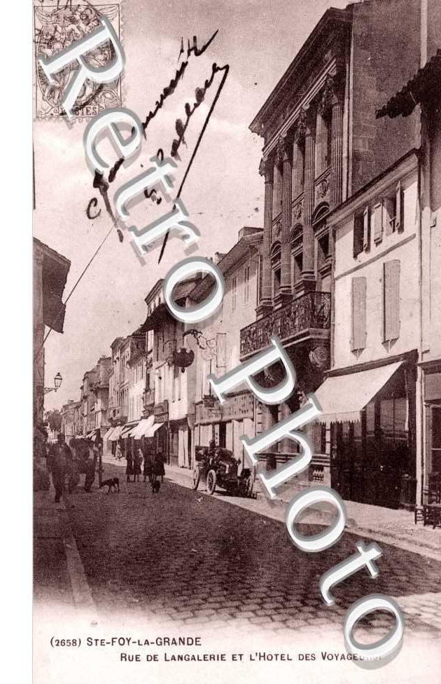 rue de langalerie et l&#039;hotel des voyageurs