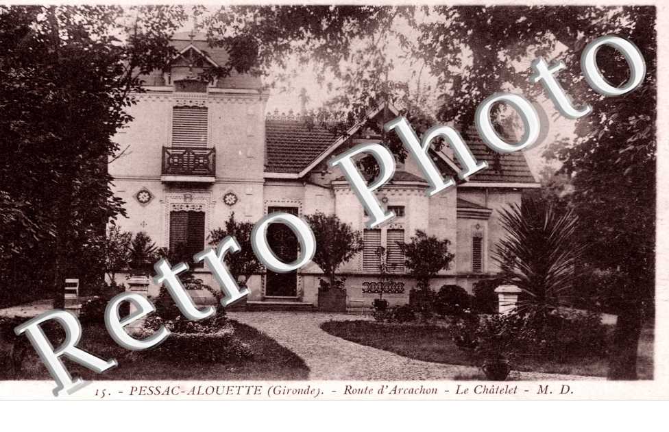 Route d&#039;Arcachon - le Chatelet
