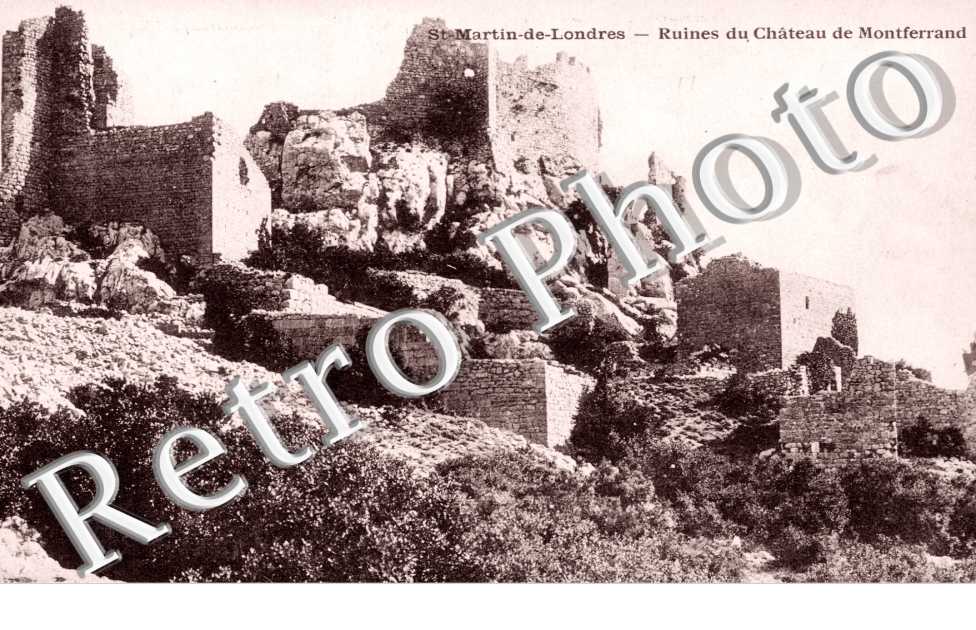 Saint Martin de Londres, Ruines du Chateau du Montferrand