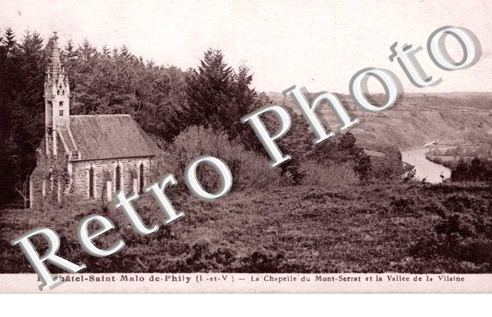La Chapelle du Mont Serrat et la Vallée de la Vilaine