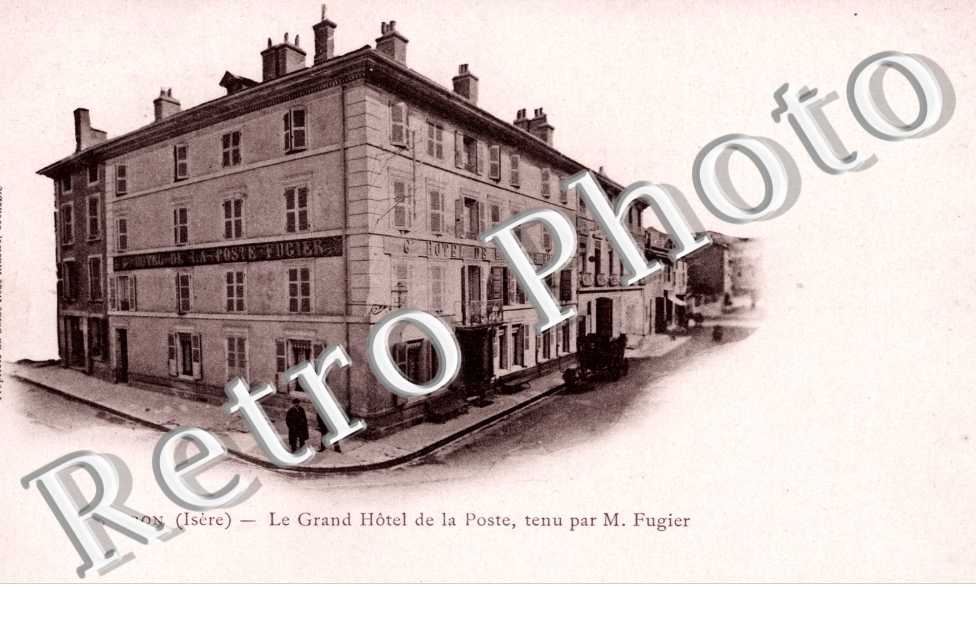 le Grand Hotel de la Poste tenu par Monsieur Fugier