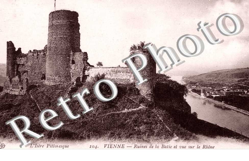 Ruines de la Batie et Vue sur le Rhone