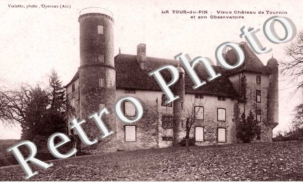 Vieux Chateau de Tournin et son Observatoire