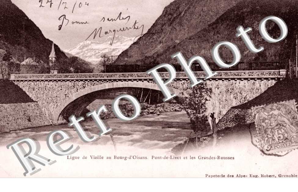 Pont de Livet et les Grandes Rousses