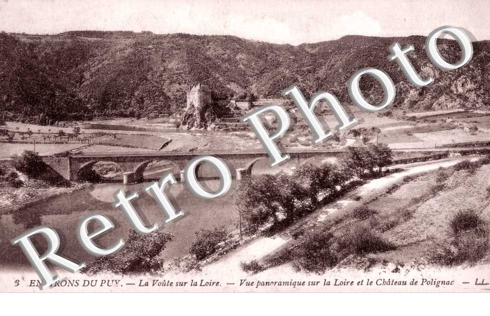 la Voute sur la Loire, Vue Panoramique sur la Loire et le Chateau de Polignac