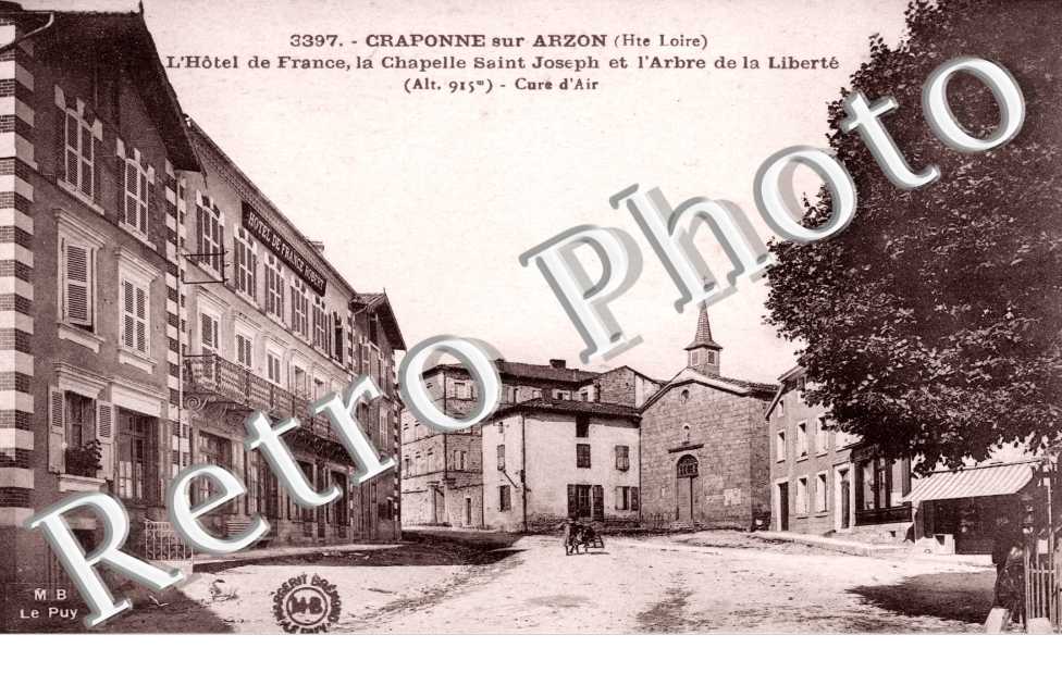 l'Hotel de France, la Chapelle Saint-Joseph et l'Arbre de la Liberte