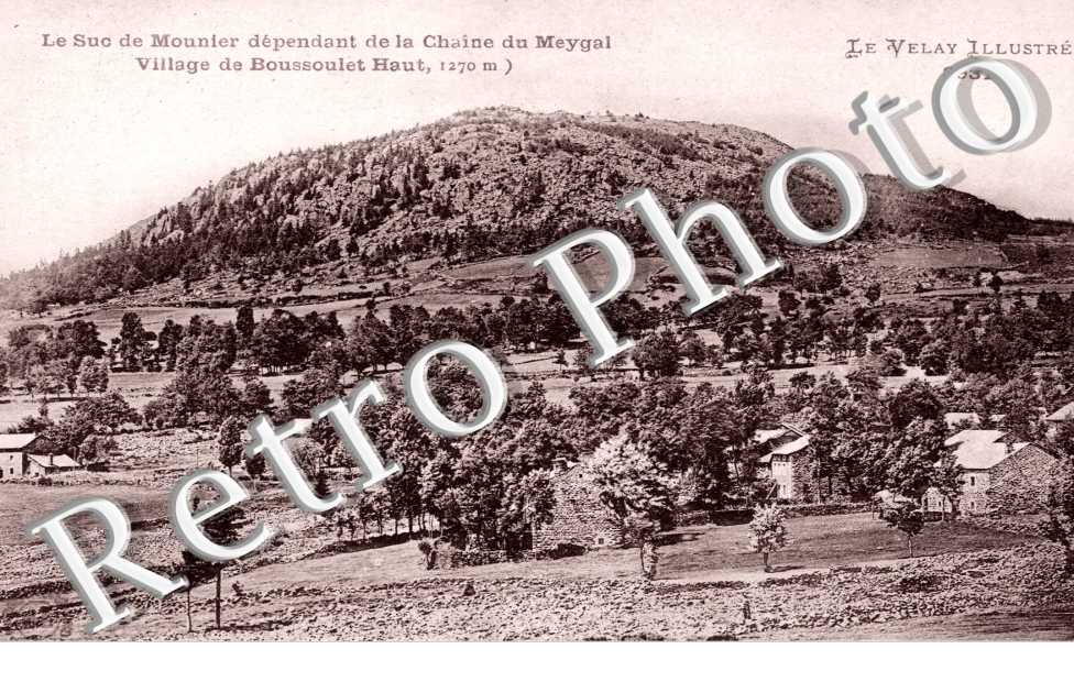 le Suc de Mounier dependant de la Chaine du Meygal, Village de Boussolet Haut