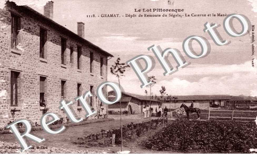 Depot de Remonte du Segala, la Caserne et le Manege