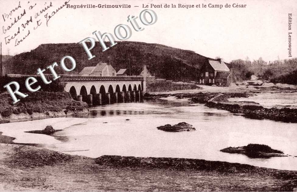 Le Pont de la Roque et le Camp Cesar