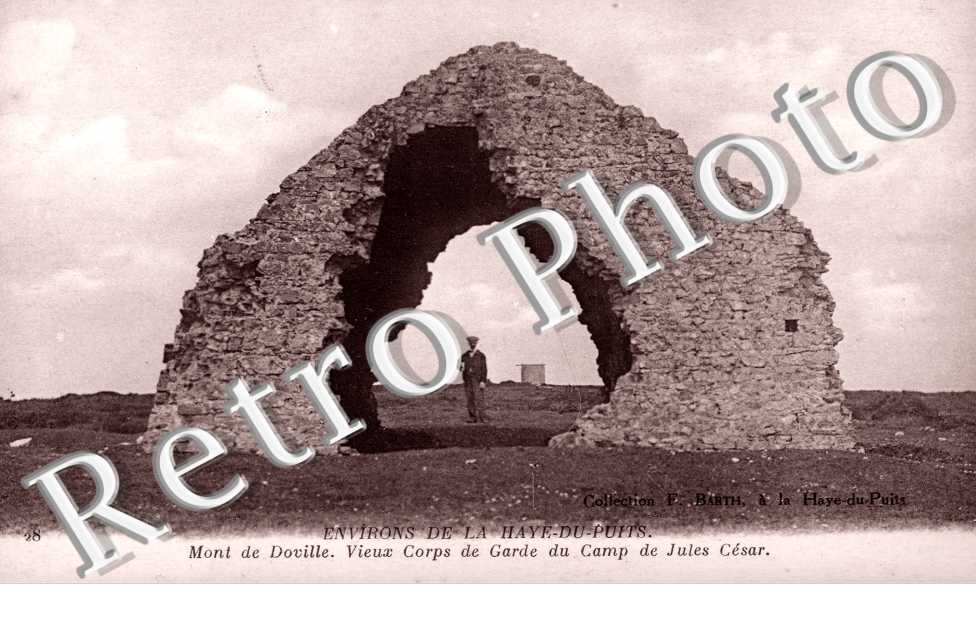 Mont de Doville - Vieux corps de Garde du Camp de Jules Cesar
