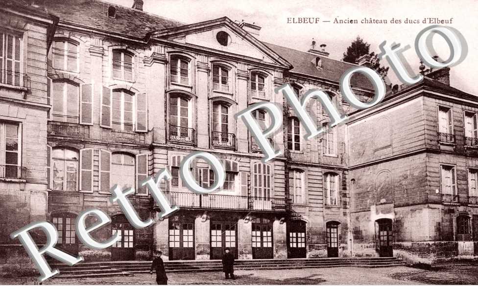 Ancien Chateau des Ducs d&#039;Elboeuf