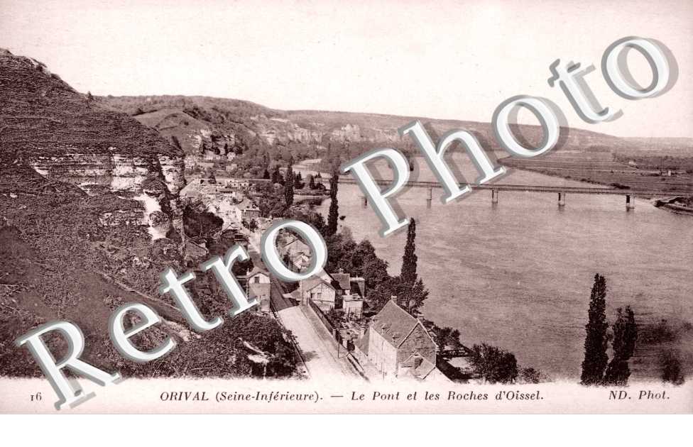 le Pont et les Roches d&#039;Oissel