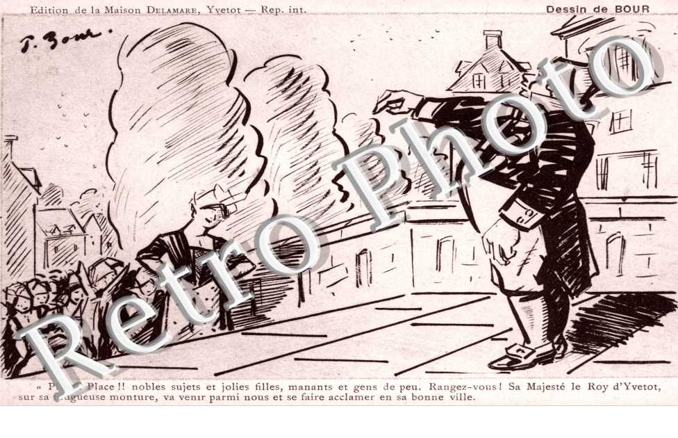 Dessin de Bour qui annonce l&#039;arrivee du "Roy d&#039;Yvetot"