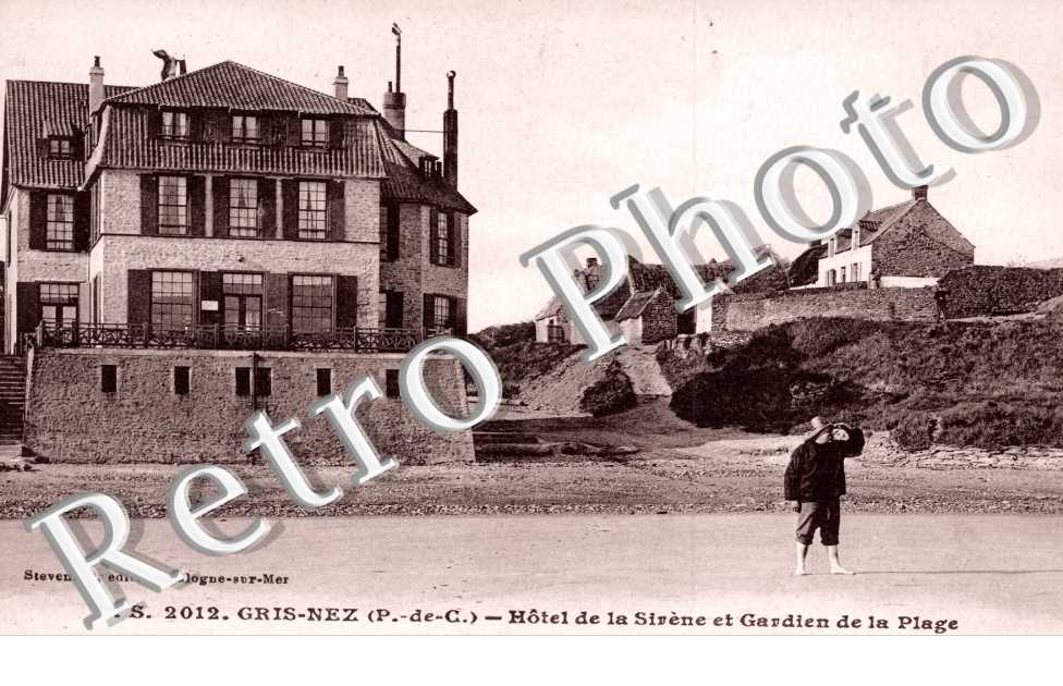Gris-Nez, hotel de la Sirene et gardien de la plage