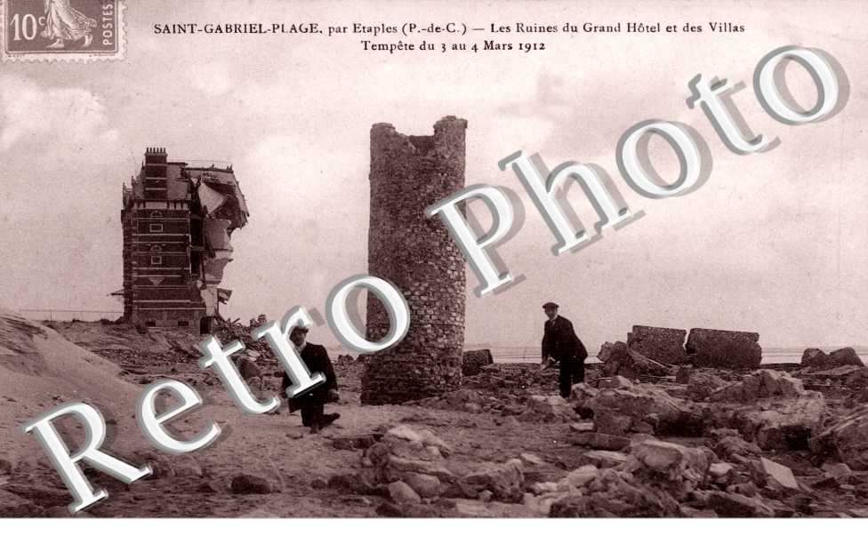 SAINT GABRIEL PLAGE les ruines du Grand Hotel et des villas Tempete du 3 au 4 mars 1912