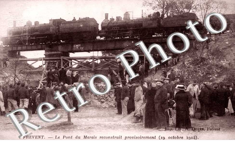 Le Pont du Marais reconstruit provisoirement 19 octobre 1914
