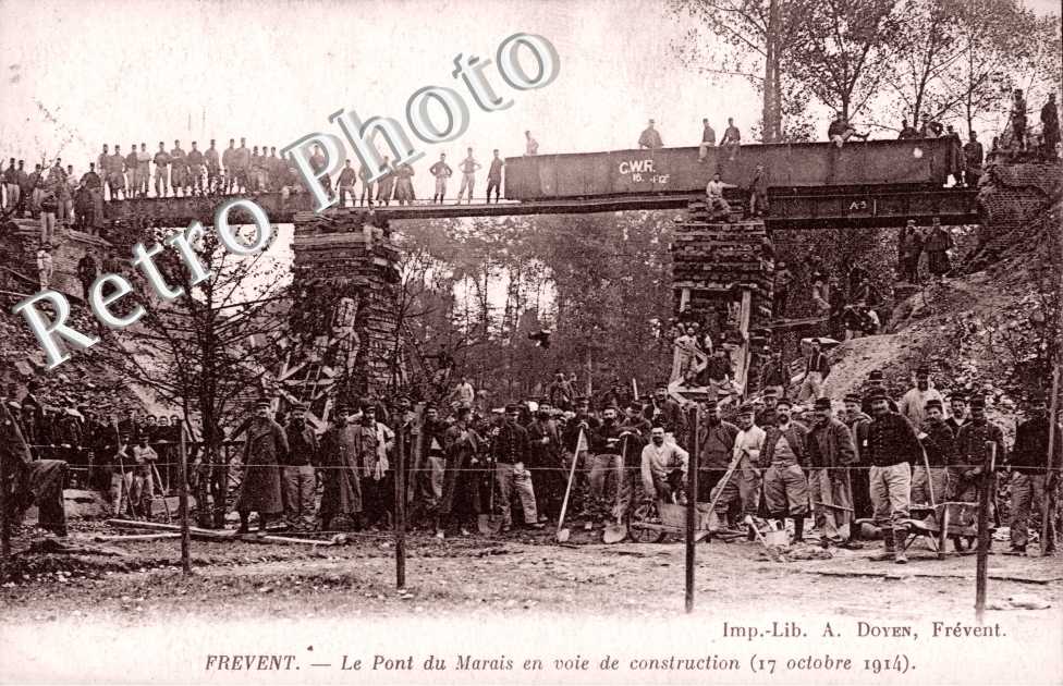 Le Pont du Marais en voie de construction 17 octobre 1914