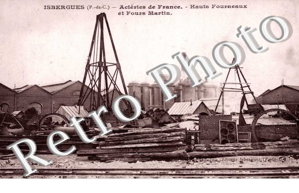 Acieries de France - Hauts Fourneaux et fours Martin