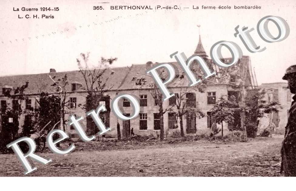 Berthonval, ferme ecole bombardee
