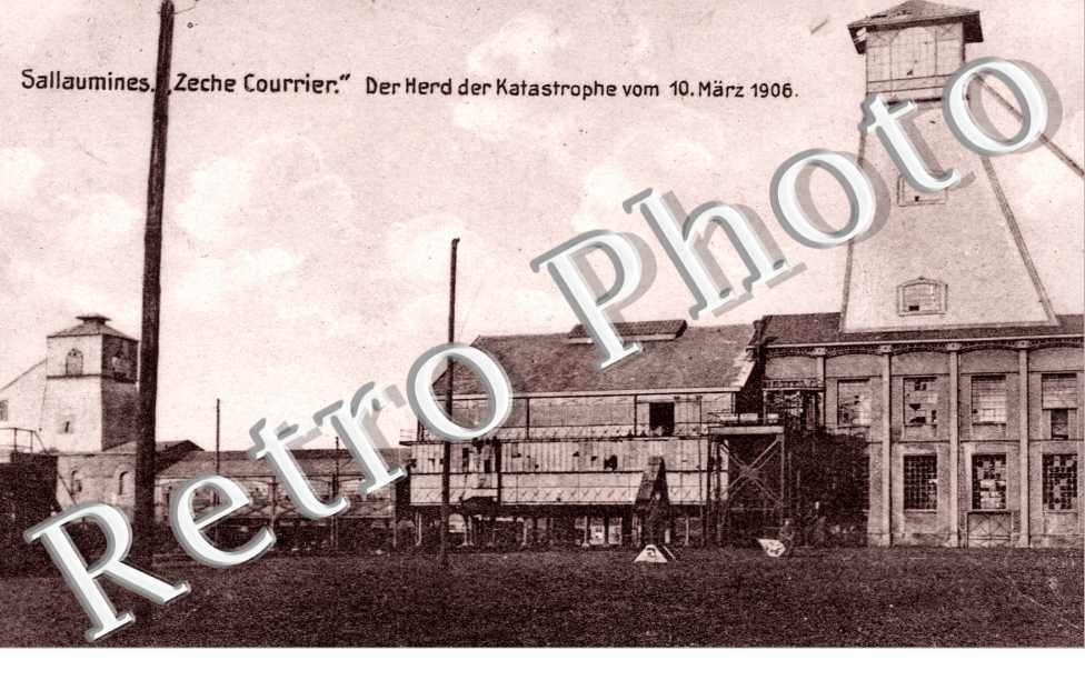 Zeche Courrier. Der Herd der Katastrophe vom 10. Marz 1906