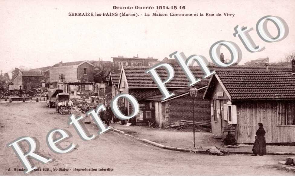grande guerre 1914-1916, la maison commune et la rue de Vitry