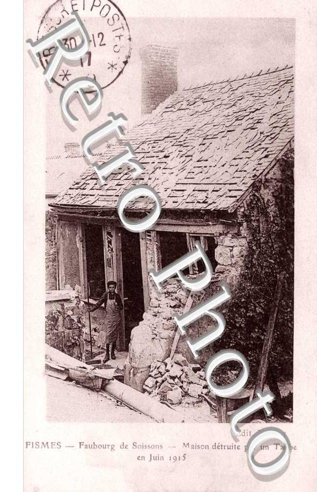 Faubourg de Soissons Maison detruite par un Taube en juin  1915